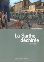 La Sarthe déchirée 1939-1945