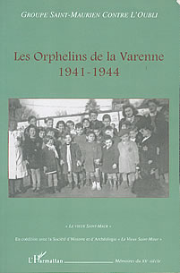 Les Orphelins de la Varenne, 1914-1944