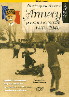 La vie quotidienne à Annecy pendant la Guerre 1939-1945 