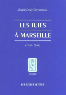 Les Juifs à Marseille (1940-1944)