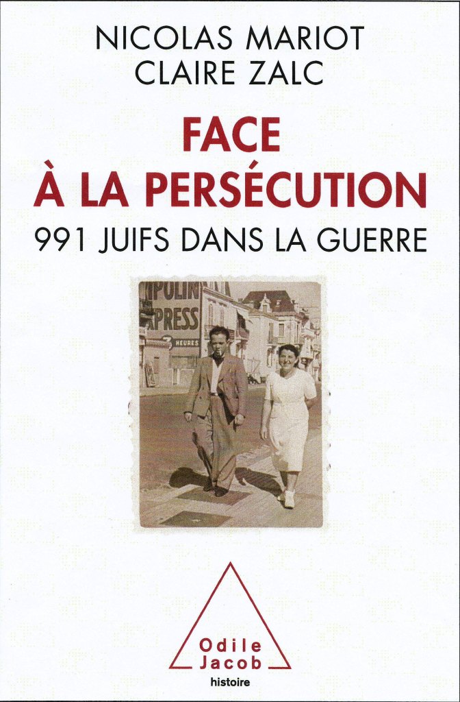Face à la persécution. 991 Juifs dans la guerre