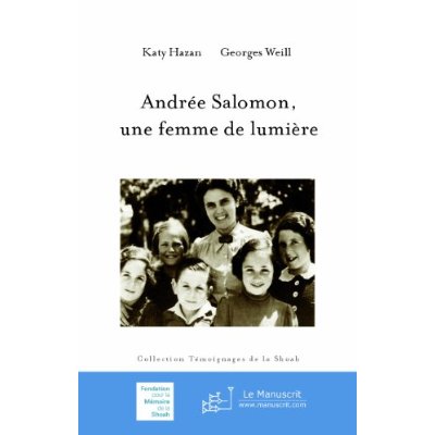 Andrée Salomon, une Femme de Lumière