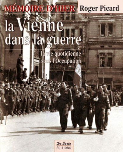 La Vienne dans la guerre 1939-1945 , La vie quotidienne 