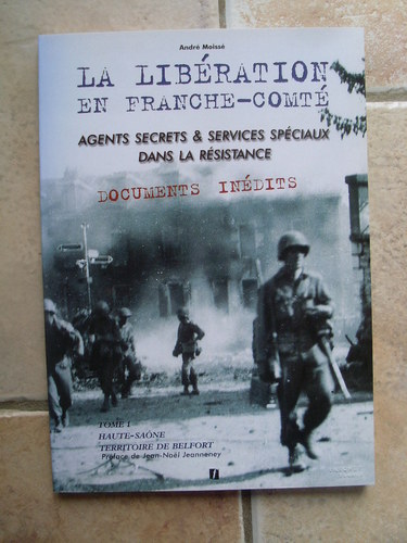 La Libération en Franche-Comté : Agents secrets et services spéciaux dans la résistance