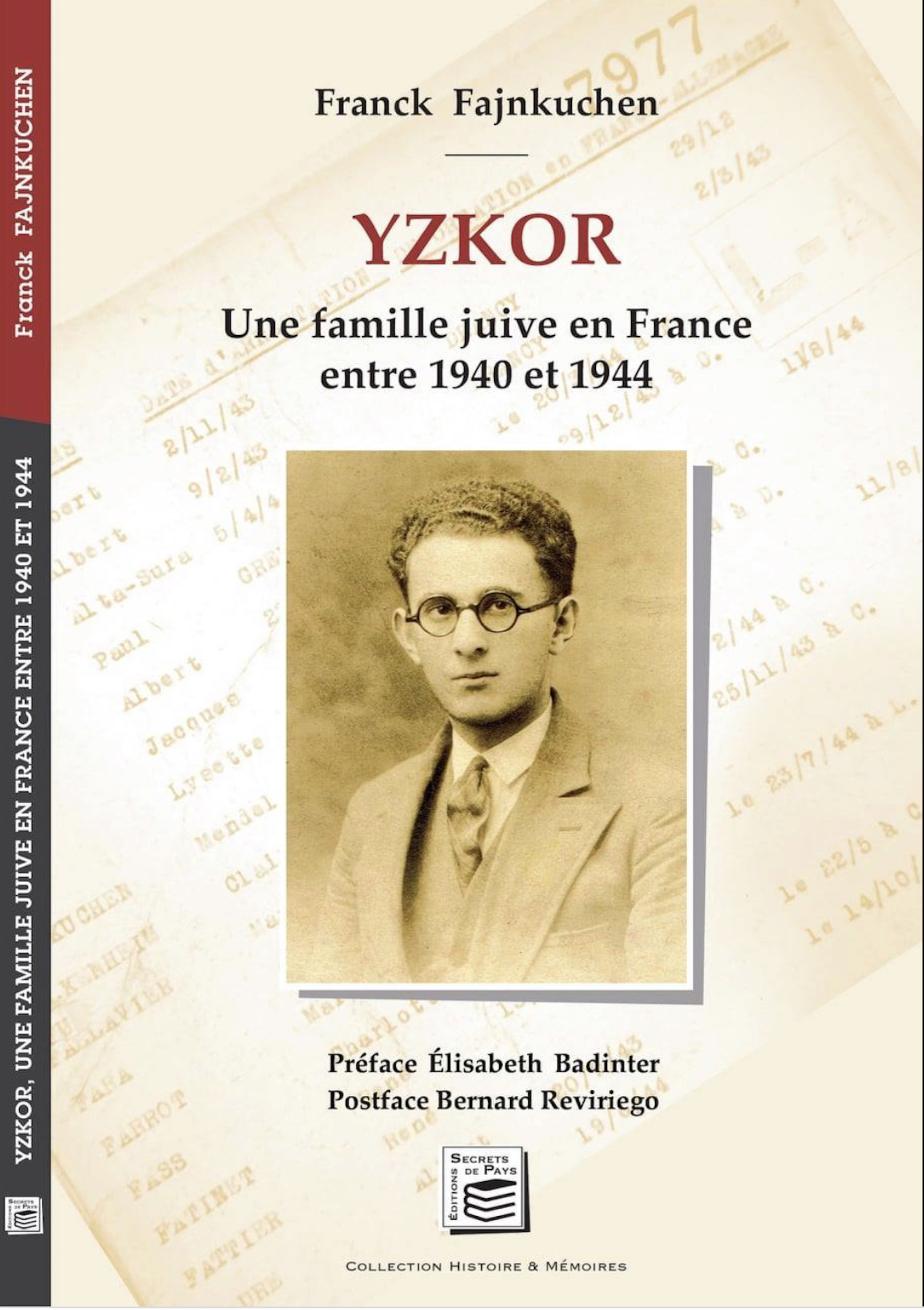 Yzkor. Une famille juive en France entre 1940 et 1944