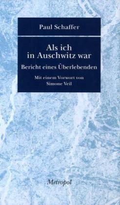 Als ich in Auschwitz war - Bericht eines Überlebenden (Le soleil voilé -  Auschwitz 1942-1945 ; en langue allemande)